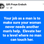 Your Role as a Man Is to Uplift Your Woman and Ensure She Never Needs Help from Another Man, Says ...